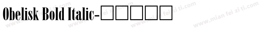 Obelisk Bold Italic字体转换